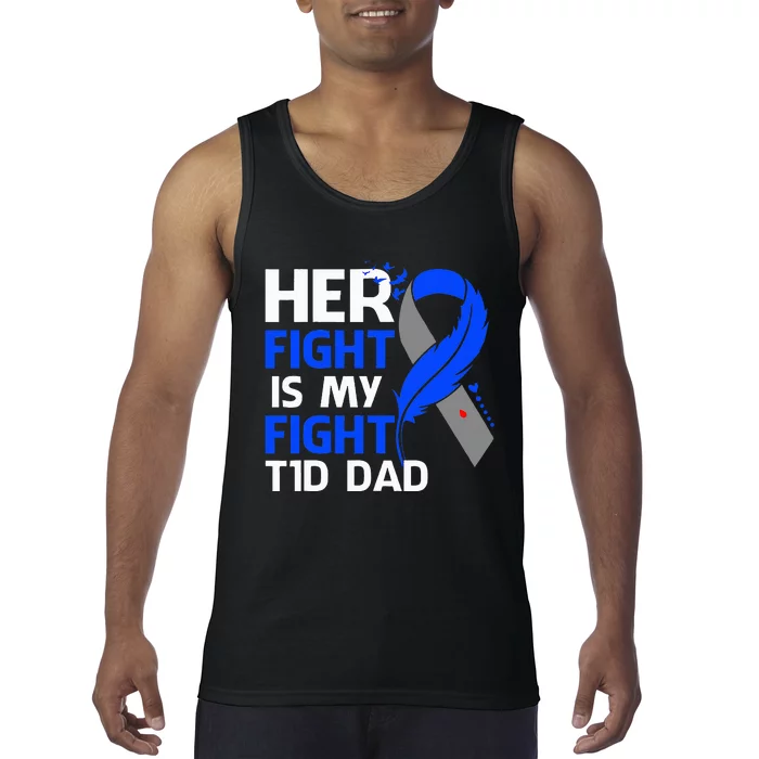 Her Fight Is My Fight T1D Dad Diabetes Awareness Tank Top