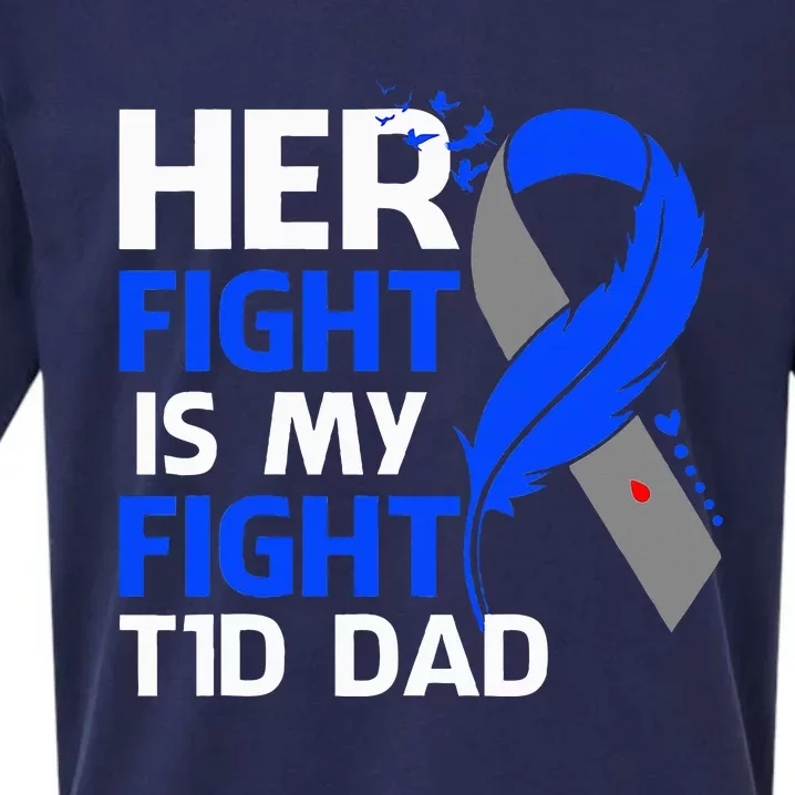 Her Fight Is My Fight T1D Dad Diabetes Awareness Sueded Cloud Jersey T-Shirt