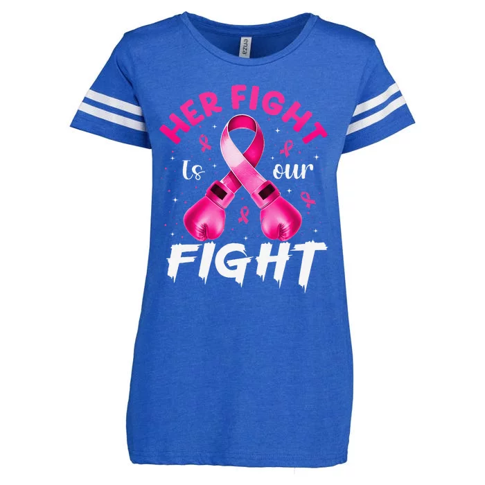 Her Fight Is Our Fight Breast Cancer Awareness Women Warrior Gift Enza Ladies Jersey Football T-Shirt