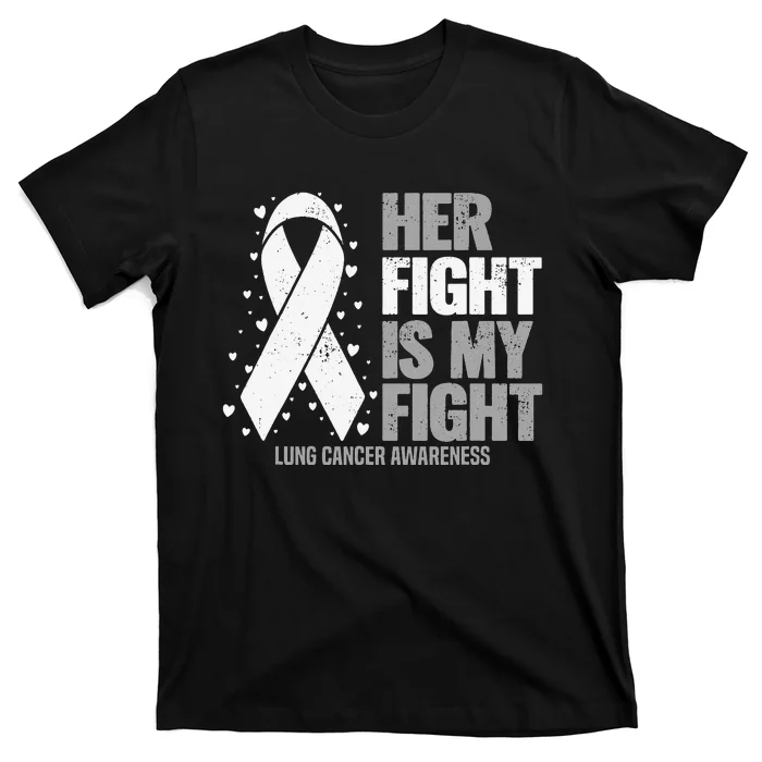 Her Fight is my Fight Lung Cancer Awareness T-Shirt