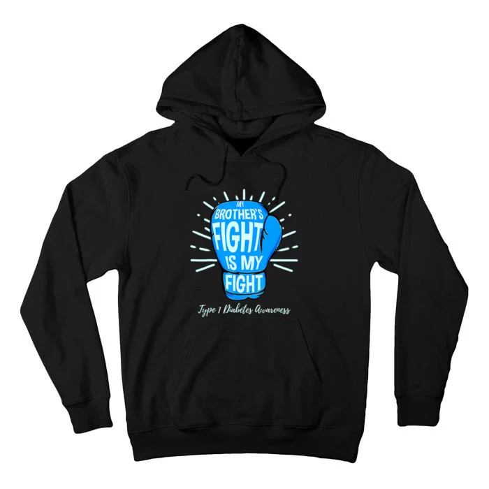 His Fight Is My Fight T1D Brothers Type 1 Diabetes Awareness Tall Hoodie