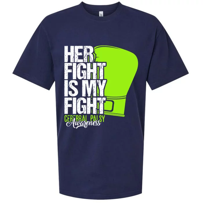 Her Fight Is My Fight Cerebral Palsy Awareness Green Gift Sueded Cloud Jersey T-Shirt