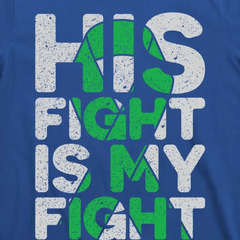 Her Fight Is My Fight Cerebral Palsy Support Meaningful Gift T-Shirt