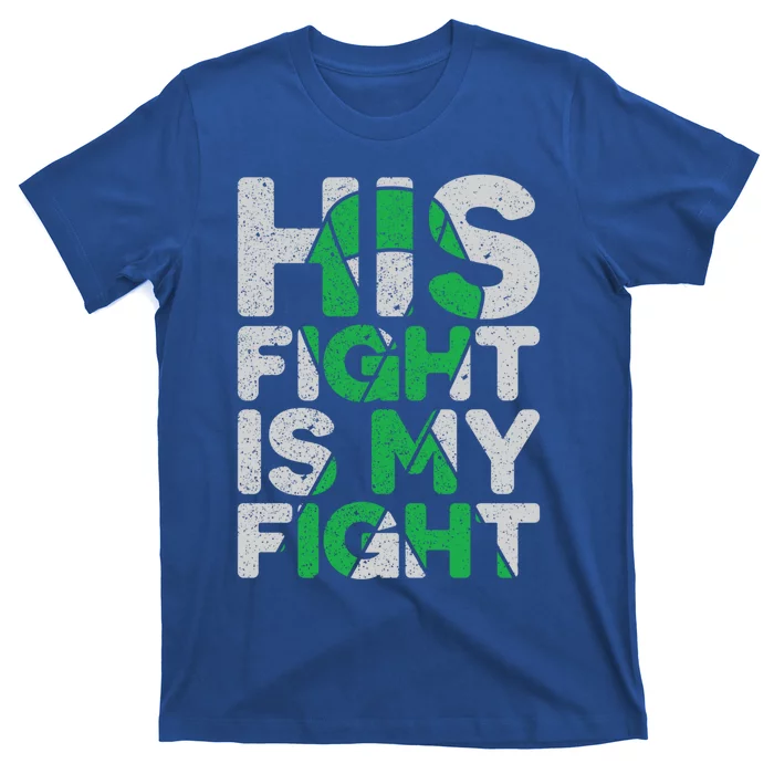 Her Fight Is My Fight Cerebral Palsy Support Meaningful Gift T-Shirt