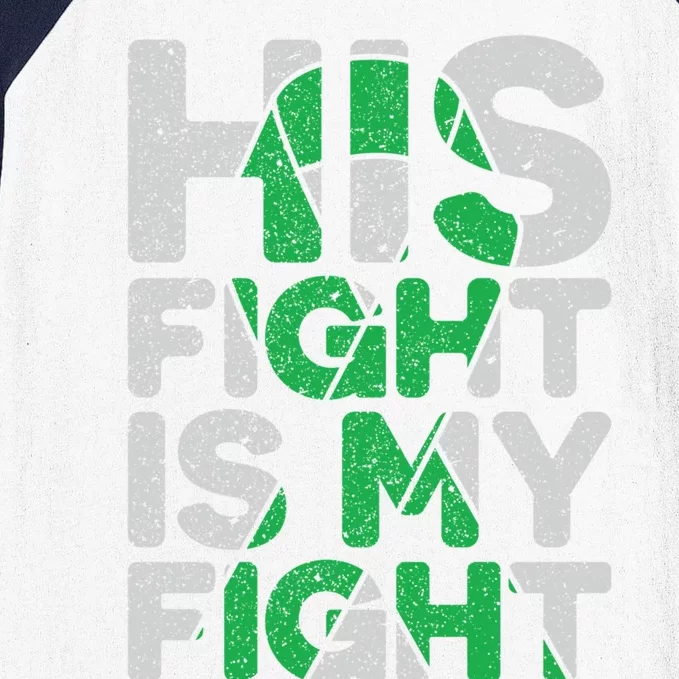 Her Fight Is My Fight Cerebral Palsy Support Meaningful Gift Baseball Sleeve Shirt