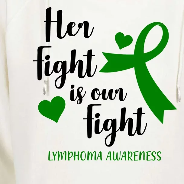 Her Fight Is Our Fight Lymphoma Awareness Womens Funnel Neck Pullover Hood