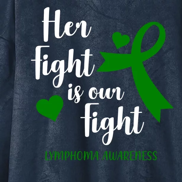 Her Fight Is Our Fight Lymphoma Awareness Hooded Wearable Blanket