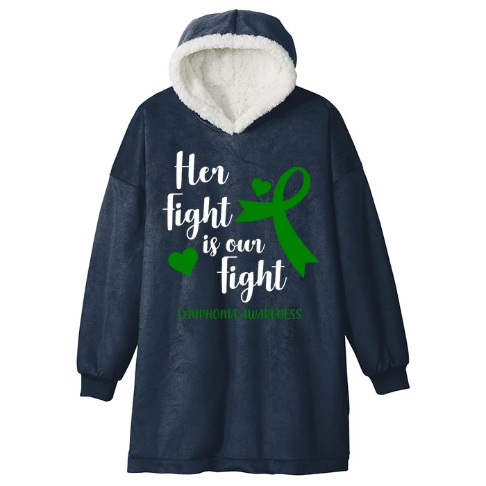 Her Fight Is Our Fight Lymphoma Awareness Hooded Wearable Blanket