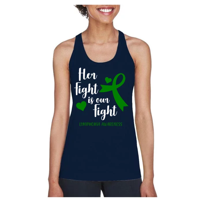 Her Fight Is Our Fight Lymphoma Awareness Women's Racerback Tank