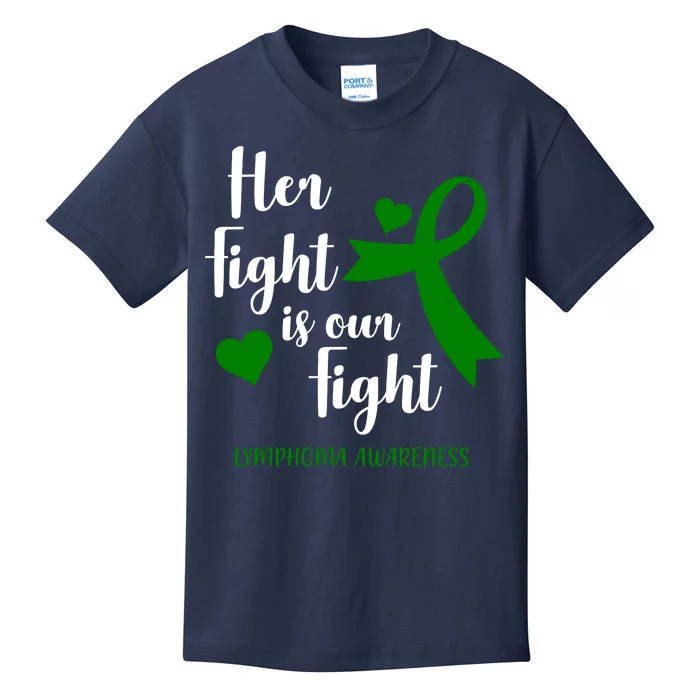 Her Fight Is Our Fight Lymphoma Awareness Kids T-Shirt