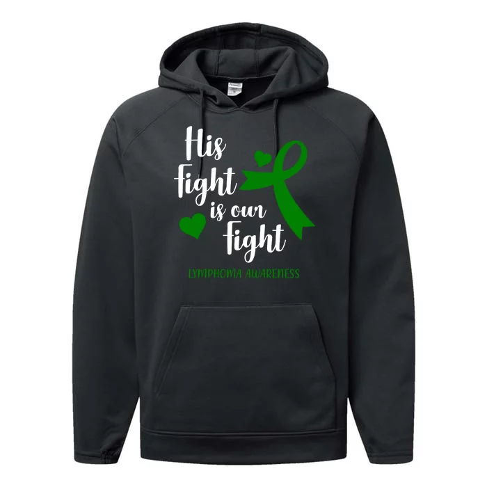 His Fight Is Our Fight Lymphoma Awareness Performance Fleece Hoodie