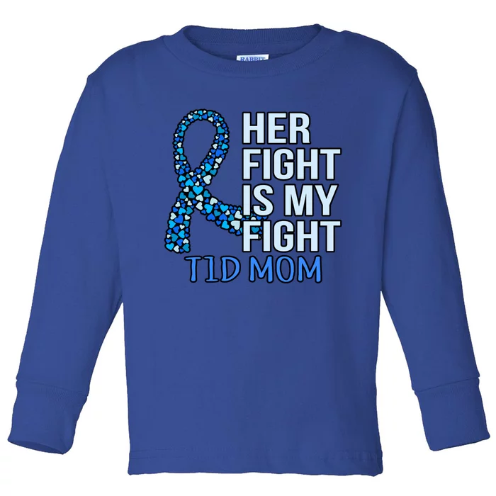 Her Fight Is My Fight Diabetes Awareness Diabetic Graphic Cool Gift Toddler Long Sleeve Shirt