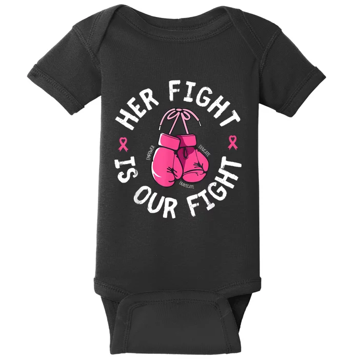 Her Fight Is Our Fight Breast Cancer Awareness Baby Bodysuit