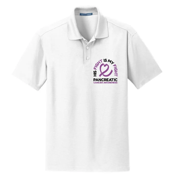 His Fight Is My Fight Pancreatic Cancer Awareness Dry Zone Grid Performance Polo