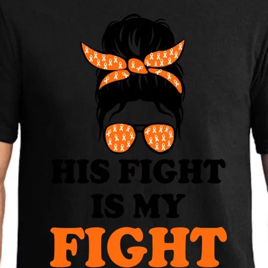 His Fight Is My Fight Gift Pajama Set