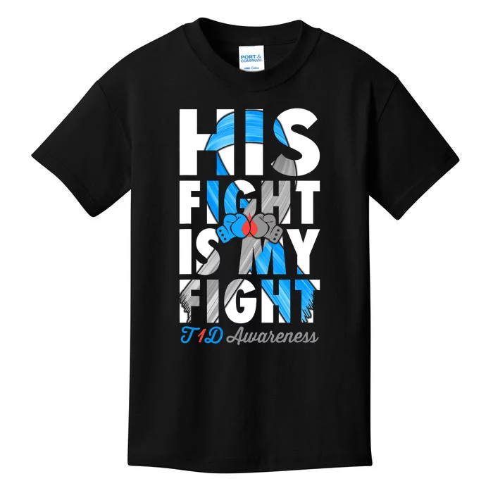 His Fight Is My Fight T1D Type 1 Diabetes Awareness Ribbon Kids T-Shirt