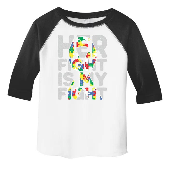 Her Fight Is My Fight Autism Awareness Gift Toddler Fine Jersey T-Shirt