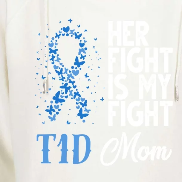 Her Fight Is My Fight T1d Mom Diabetes Awareness Gift Womens Funnel Neck Pullover Hood