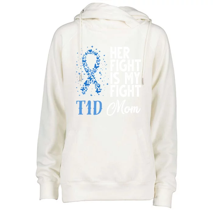 Her Fight Is My Fight T1d Mom Diabetes Awareness Gift Womens Funnel Neck Pullover Hood