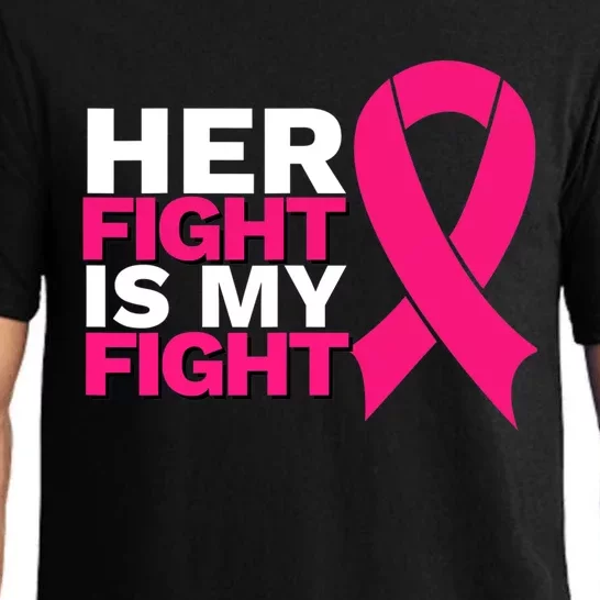 Her Fight Is My Fight Breast Cancer Awareness Family Support Pajama Set