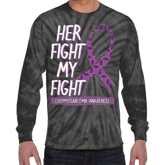 Her Fight Is My Fight LMS Leiomyosarcoma Rare Cancer Tie-Dye Long Sleeve Shirt