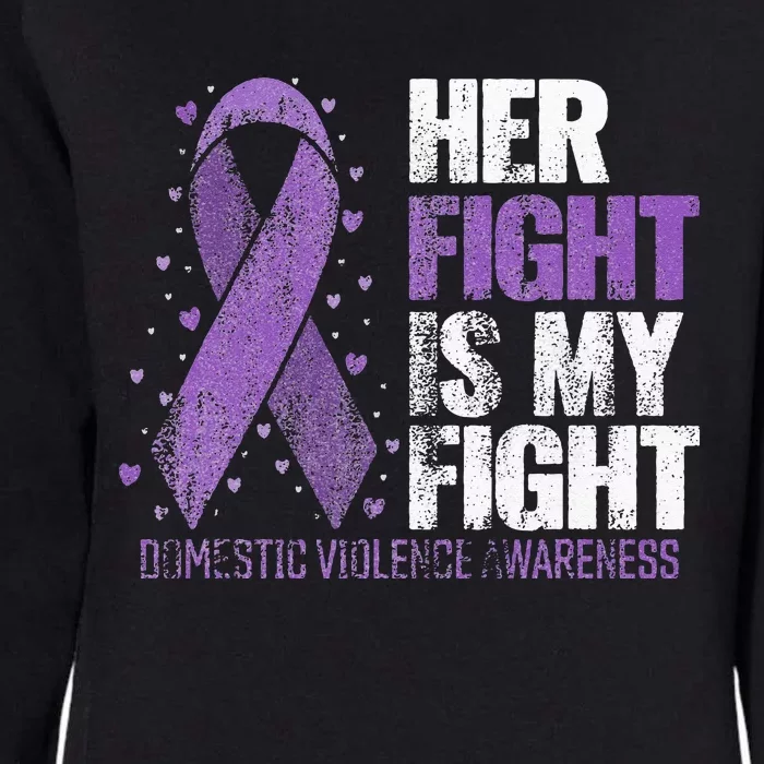 Her Fight Is My Fight Purple Domestic Violence Awareness Womens California Wash Sweatshirt