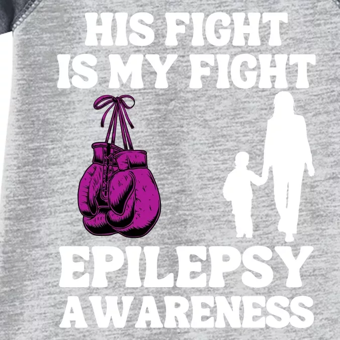 His Fight Is My Fight Purple Ribbon Epilepsy Awareness Infant Baby Jersey Bodysuit