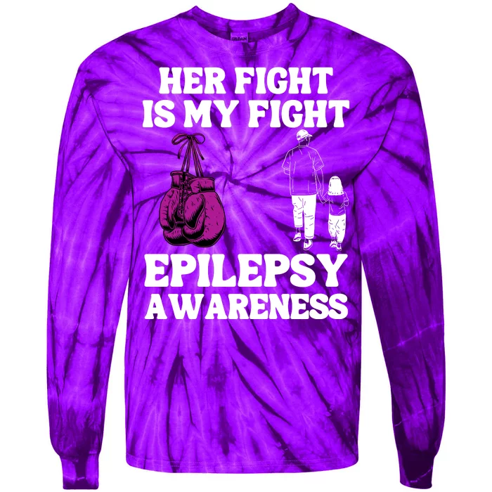 Her Fight Is My Fight Purple Ribbon Epilepsy Awareness Tie-Dye Long Sleeve Shirt