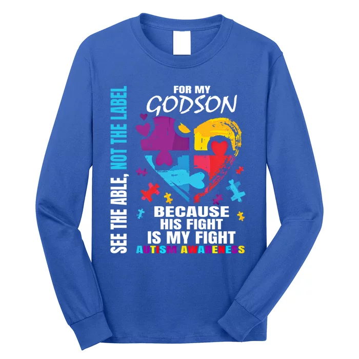 His Fight Is My Fight Blue Godson Autism Awareness Godmother Gift Long Sleeve Shirt