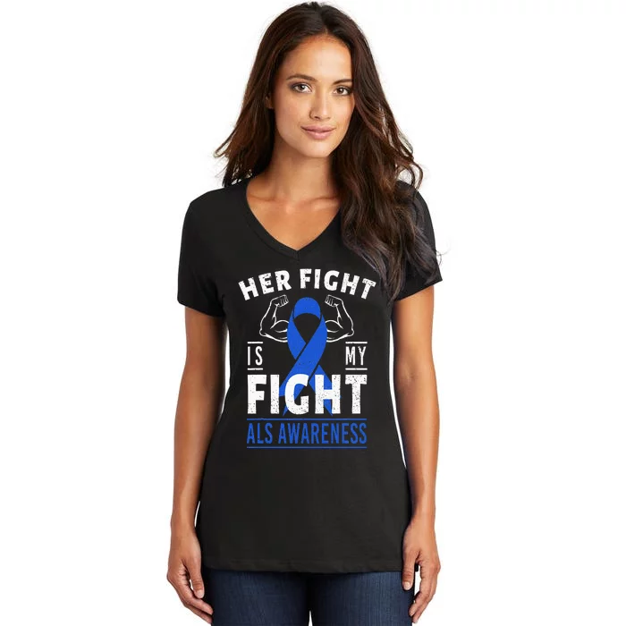 Her Fight is My Fight ALS Awareness Blue Ribbon Support Team Women's V-Neck T-Shirt