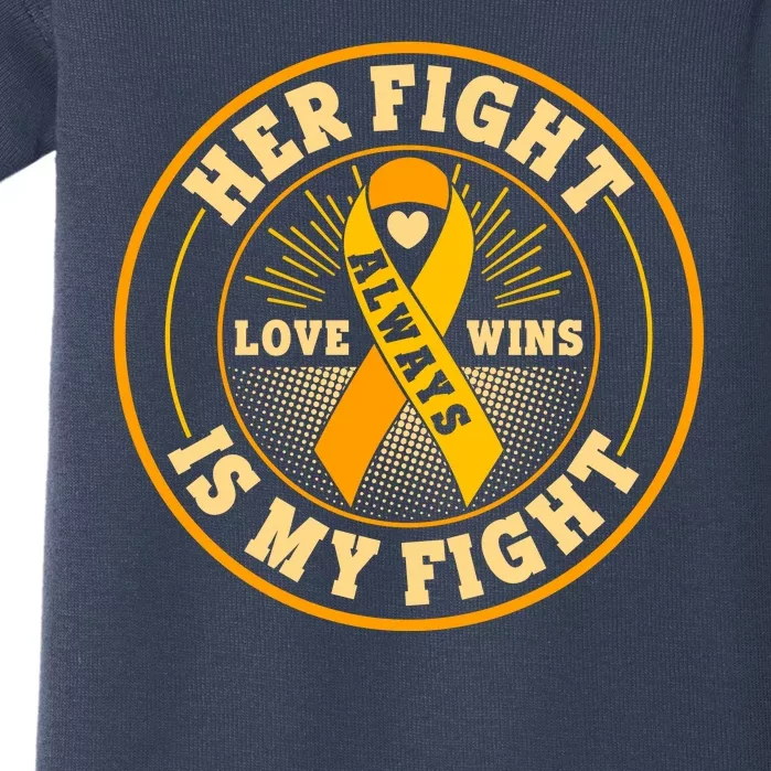 Her Fight Is My Fight Love Always Wins Emblem Baby Bodysuit