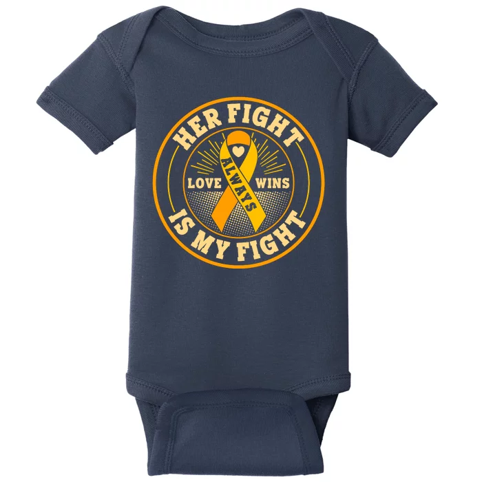 Her Fight Is My Fight Love Always Wins Emblem Baby Bodysuit