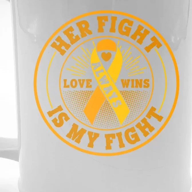 Her Fight Is My Fight Love Always Wins Emblem Front & Back Beer Stein