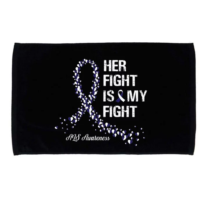 Her Fight Is My Fight ALS Awareness Microfiber Hand Towel