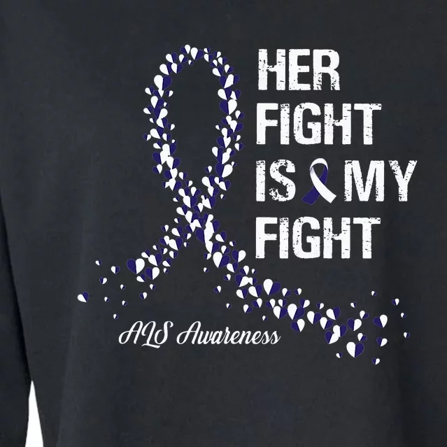 Her Fight Is My Fight ALS Awareness Cropped Pullover Crew