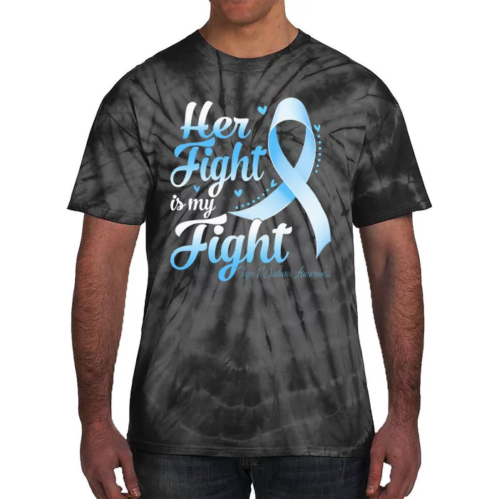 Her Fight Is My Fight Type 1 Diabetes Awareness Warrior Tie-Dye T-Shirt