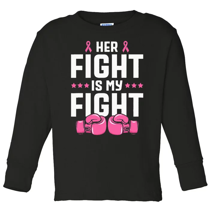 her fight is my fight breast cancer awareness Toddler Long Sleeve Shirt