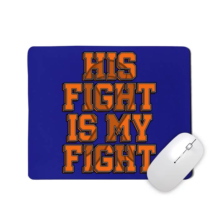 His Fight Is My Fight Sensory Processing Disorder Warrior Gift Mousepad