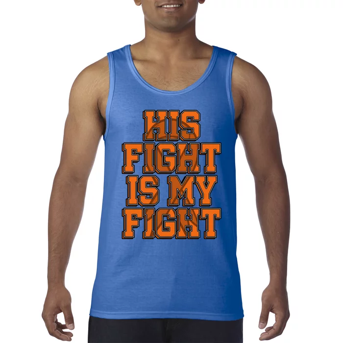 His Fight Is My Fight Sensory Processing Disorder Warrior Gift Tank Top