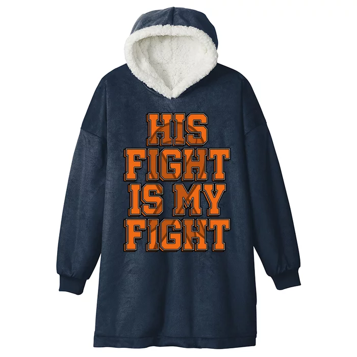 His Fight Is My Fight Sensory Processing Disorder Warrior Gift Hooded Wearable Blanket