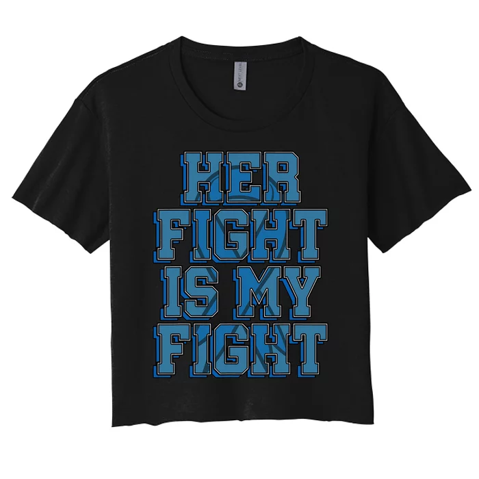 Her Fight Is My Fight ALS Lou Gehrig's Disease MND Idea Women's Crop Top Tee