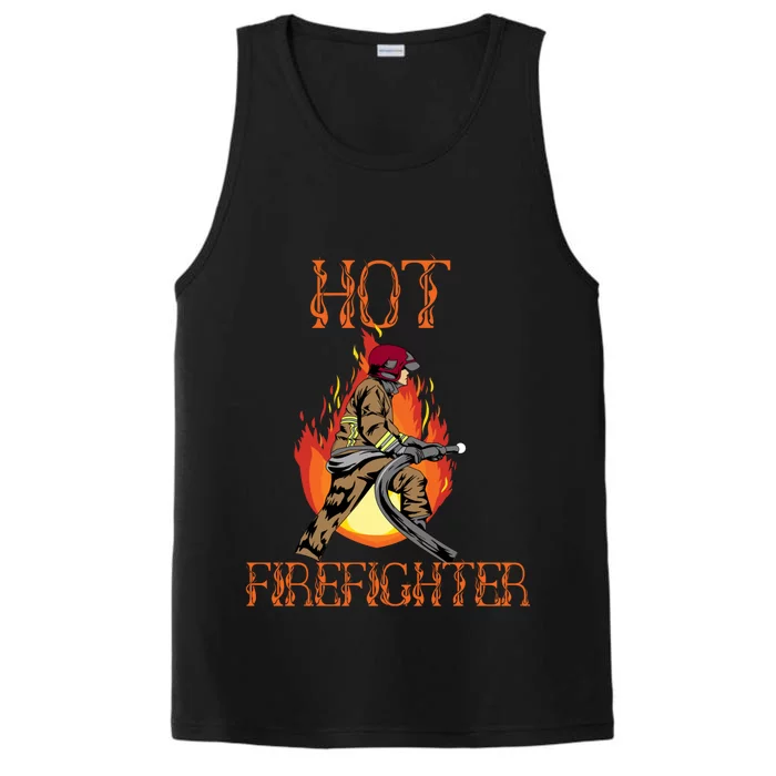 Hot Firefighter Ing Gag Gift Volunteer Fire Gift Performance Tank