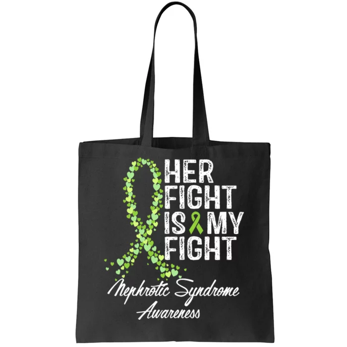 Her Fight Is My Fight Nephrotic Syndrome Awareness Tote Bag