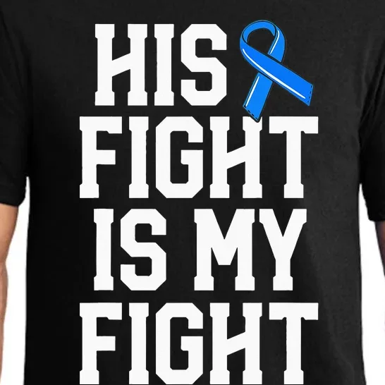 His Fight Is My Fight Wife  ALS Blue Ribbon Awareness Pajama Set