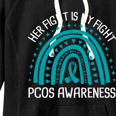 Her Fight Is My Fight Pcos Awareness Cool Gift Women's Fleece Hoodie