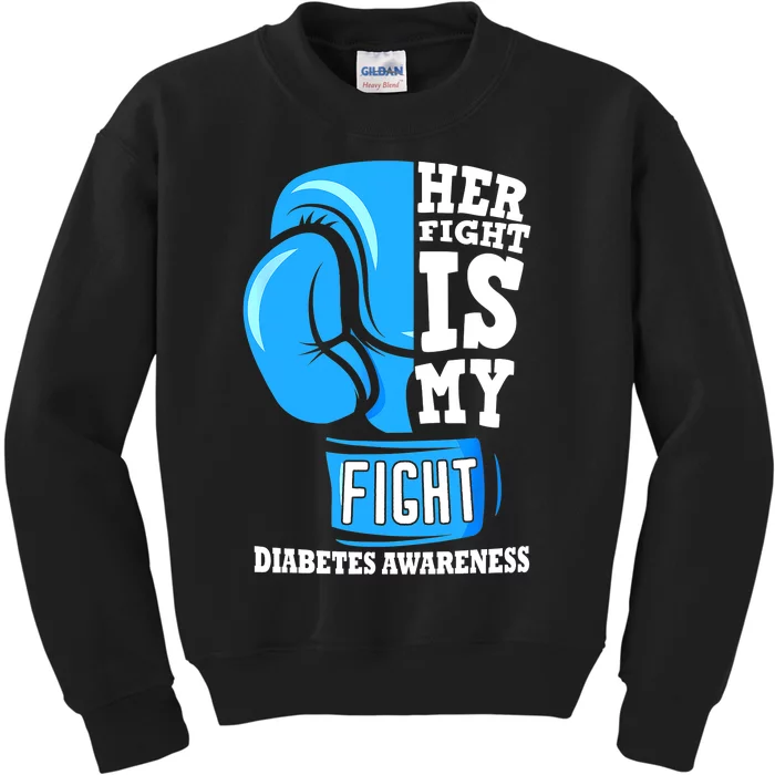 Her Fight Is My Fight Boxing Glove Diabetes Awareness Month Kids Sweatshirt