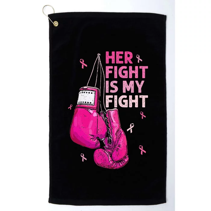 Her Fight Is My Fight Breast Cancer Awareness Pink Ribbons Platinum Collection Golf Towel