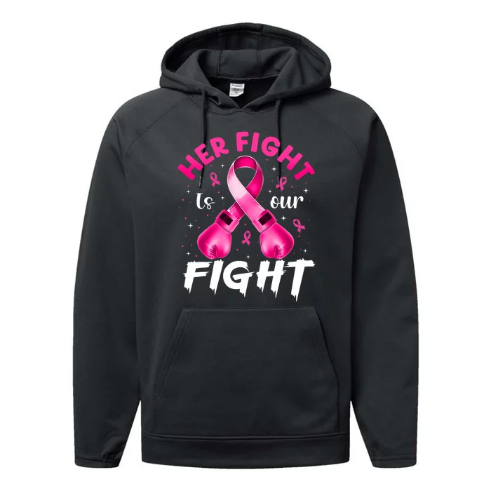 Her Fight Is Our Fight Breast Cancer Awareness Women Warrior Performance Fleece Hoodie