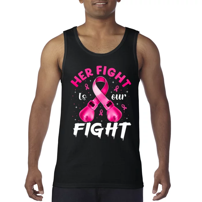 Her Fight Is Our Fight Breast Cancer Awareness Women Warrior Tank Top