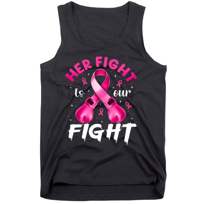 Her Fight Is Our Fight Breast Cancer Awareness Women Warrior Tank Top